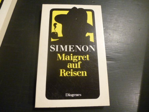 Maigret auf Reisen - Simenon, Georges
