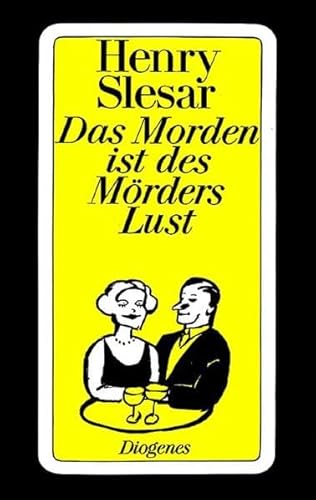 Das Morden ist des Mörders Lust: Geschichten.