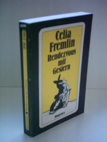 Rendezvous mit Gestern. (Nr 21603) - Fremlin, Celia