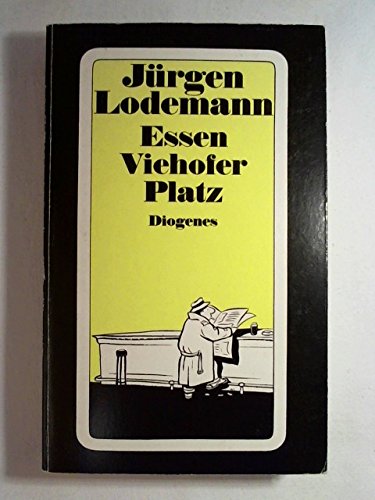 9783257216134: Essen Viehofer Platz. Oder Langensiepens Ende. Roman