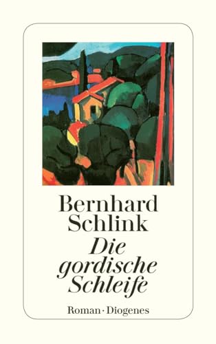 9783257216684: Die Gordische Schleife (German Edition)