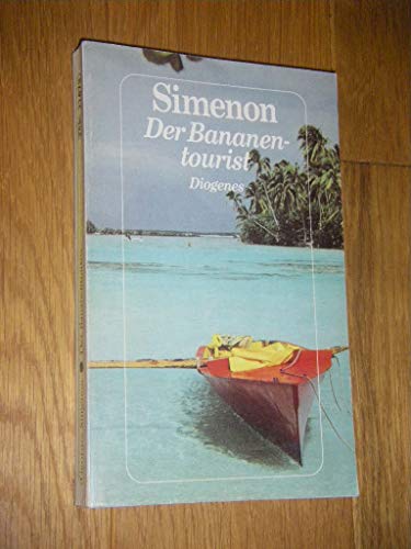 Der Bananentourist. Roman. - Simenon, Georges