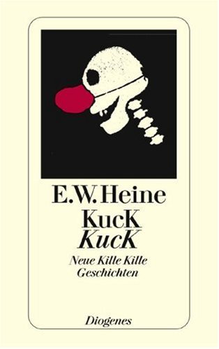 9783257216929: Kuck Kuck - Noch mehr Kille Kille Geschichten