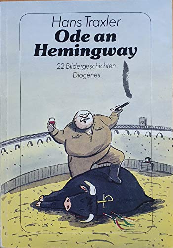 9783257217131: Ode an Hemingway. 22 Bildergeschichten