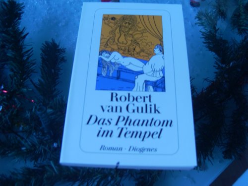 Beispielbild fr Das Phantom im Tempel: Kriminalflle des Richters Di, alten chinesischen Originalquellen entnommen zum Verkauf von medimops