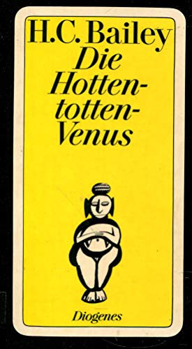 9783257217889: Die Hottentotten-Venus. Kriminalgeschichten