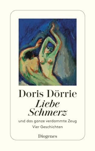 Stock image for Liebe, Schmerz und das ganze verdammte Zeug. Vier Geschichten. for sale by Wonder Book