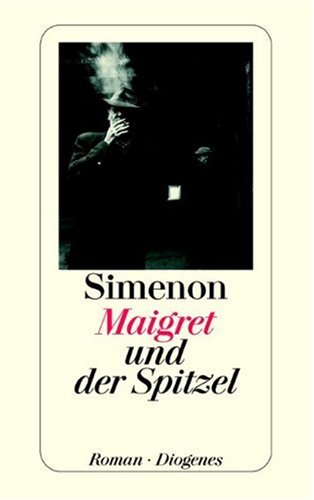 9783257218039: Maigret und der Spitzel.