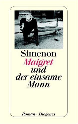 9783257218046: Maigret und der einsame Mann.
