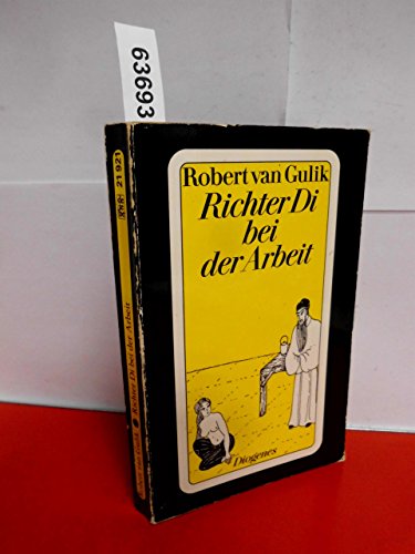 Beispielbild fr Richter Di bei der Arbeit Kurzgeschichten. Acht Kriminalflle des Richters Di, alten chinesischen Originalquellen entnommen (Mit 8 Illustrationen des Autors im chinesischen Holzschnittstil) zum Verkauf von Antiquariat Smock