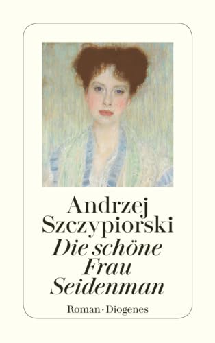 Die schöne Frau Seidenman. Roman. Aus dem Polnischen von Klaus Staemmler. Mit Anmerkungen des Übersetzers. Originaltitel: Pocz atek. - (=Diogenes-Taschenbuch, detebe 21945). - Szczypiorski, Andrzej