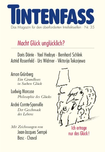 Stock image for Tintenfass Nr. 35: Macht Glck unglcklich? for sale by ABC Versand e.K.