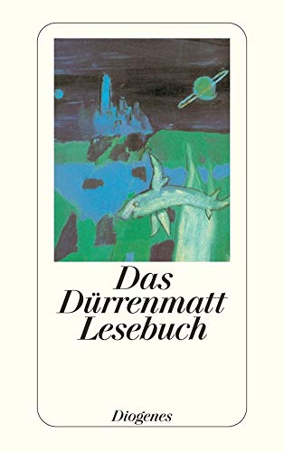 Das Dürrenmatt-Lesebuch