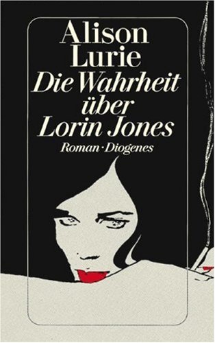 9783257224979: Die Wahrheit ber Lorin Jones. Roman.