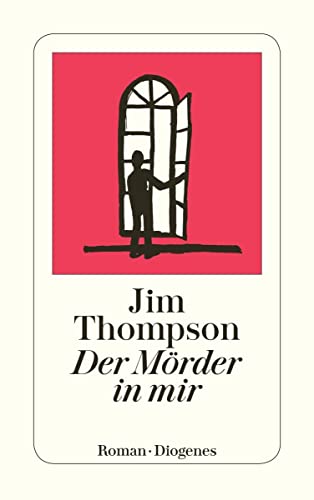 Der MÃ¶rder in mir (9783257225082) by Thompson, Jim