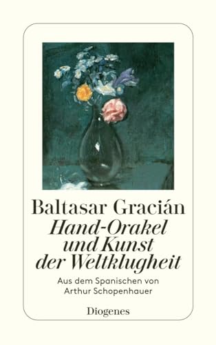 9783257225891: Hand-Orakel und Kunst der Weltklugheit: 22589