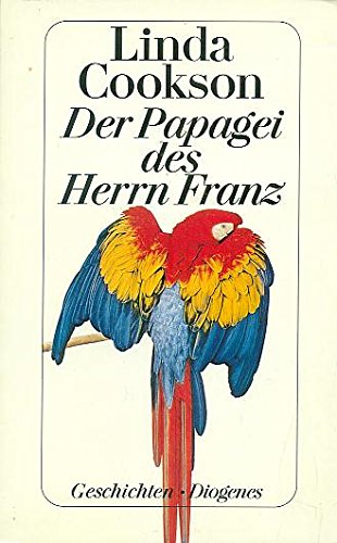 Beispielbild fr Der Papagei des Herrn Franz. Geschichten zum Verkauf von Hylaila - Online-Antiquariat