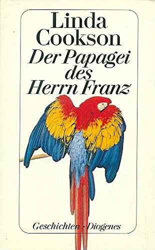 9783257226249: Der Papagei des Herrn Franz