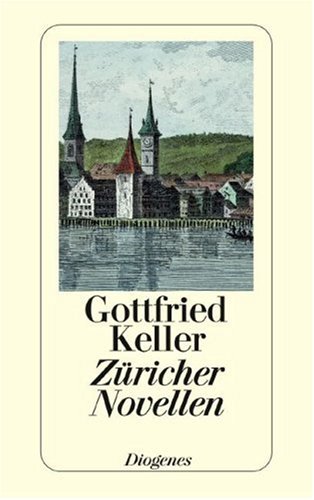 Beispielbild fr Züricher Novellen (Taschenbuch) von Gottfried Keller (Autor) zum Verkauf von Nietzsche-Buchhandlung OHG