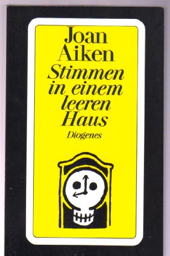 Stimmen in einem leeren Haus. (9783257226768) by Aiken, Joan