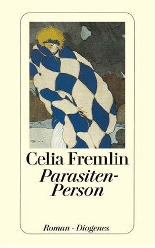 Parasiten- Person. (9783257226829) by Fremlin, Celia