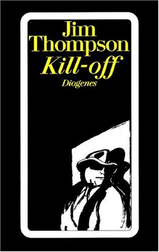 Kill-off (9783257227666) by Jim Thompson