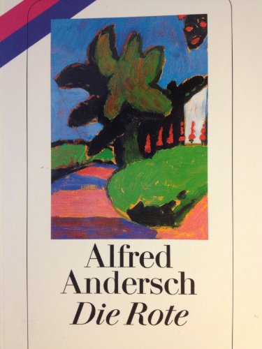 Imagen de archivo de Die Rote. Roman. Neue Fassung. (Broschiert) von Alfred Andersch (Autor) a la venta por Nietzsche-Buchhandlung OHG