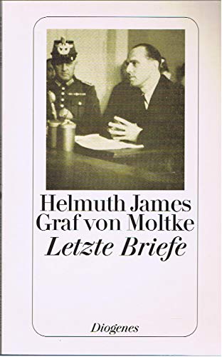 Beispielbild fr Letzte Briefe: Bericht aus Deutschland im Jahre 1943. Letzte Briefe aus dem Gefngnis Tegel 1945 zum Verkauf von medimops