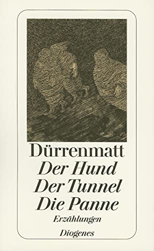 Der Hund/Der Tunnel/Die Panne (German Edition) (9783257230611) by Durrenmatt, Friedrich