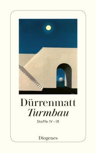 Turmbau. Stoffe 4 - 9. (9783257230697) by DÃ¼rrenmatt, Friedrich