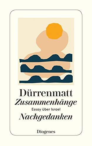 ZusammenhÃ¤nge / Nachgedanken. (9783257230758) by DÃ¼rrenmatt, Friedrich