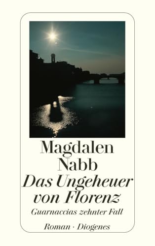 Das Ungeheuer von Florenz. (9783257230970) by Magdalen Nabb