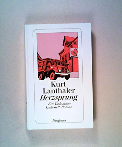 Beispielbild fr Herzsprung: Ein Tschonnie-Tschenett-Roman (Taschenbuch) von Kurt Lanthaler (Autor) zum Verkauf von Nietzsche-Buchhandlung OHG