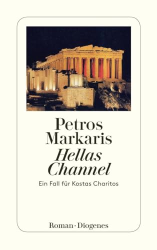 Hellas Channel. Ein Fall für Kostas Charitos. Roman. Aus dem Neugriechischen von Michaela Prinzinger. Originaltitel: Nychterino Deltio. Mit einem Personenverzeichnis. - (=Diogenes-Taschenbuch detebe 23282). - Markaris, Petros