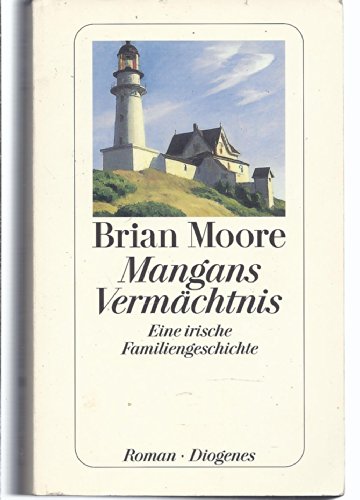 Stock image for Mangans Vermchtnis. Eine irische Familiengeschichte. for sale by medimops