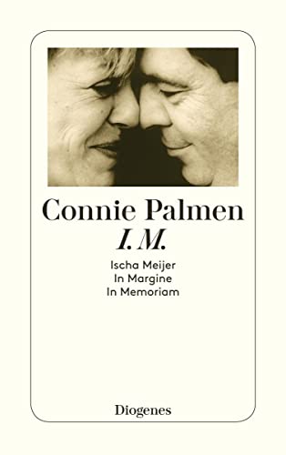 9783257232875: I.M. Ischa Meijer. In Margine. In Memoriam.