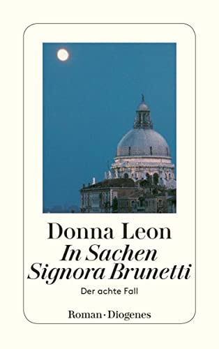 Imagen de archivo de In Sachen Signora Brunetti: Der achte Fall a la venta por WorldofBooks