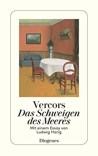 Das Schweigen des Meeres. (9783257233155) by Vercors; Ludwig Harig