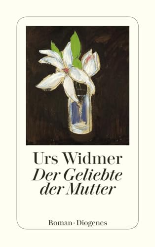 9783257233476: Der Geliebte der Mutter. (German Edition)
