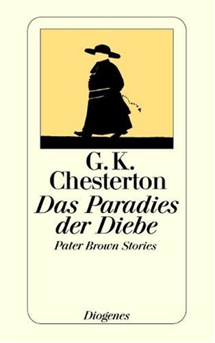 Beispielbild fr Das Paradies der Diebe: Pater Brown Stories zum Verkauf von medimops