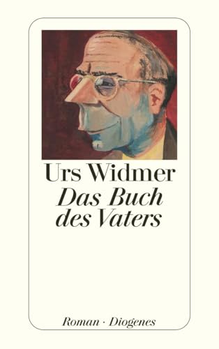 Das Buch des Vaters (9783257234701) by Widmer, Urs