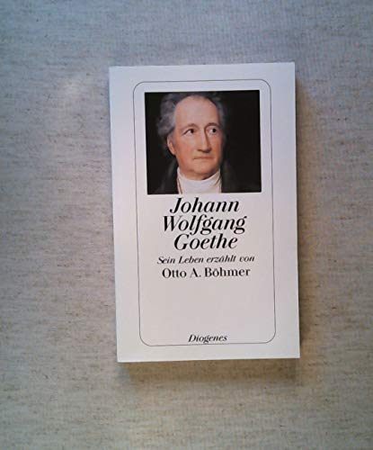Imagen de archivo de Johann Wolfgang Goethe. Sein Leben erzhlt a la venta por Der Bcher-Br