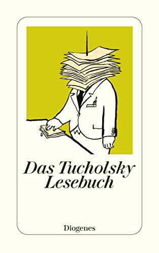 9783257235197: Das Tucholsky Lesebuch