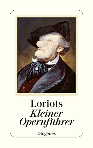 Stock image for Loriots kleiner OpernfÃ¼hrer for sale by Discover Books