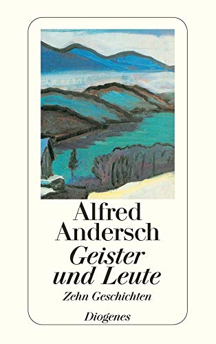 Imagen de archivo de Geister und Leute: Zehn Geschichten [Broschiert] von Andersch, Alfred a la venta por Nietzsche-Buchhandlung OHG