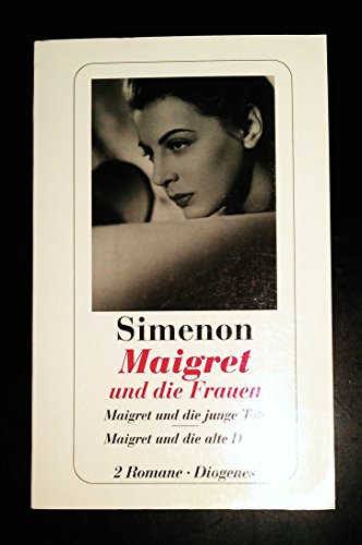 Beispielbild fr Maigret und die Frauen: Maigret und die junge Tote / Maigret und die alte Dame zum Verkauf von medimops