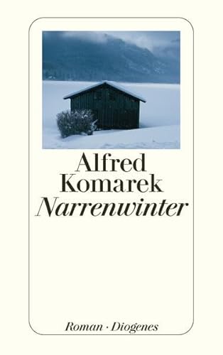 Narrenwinter: Roman - Komarek, Alfred