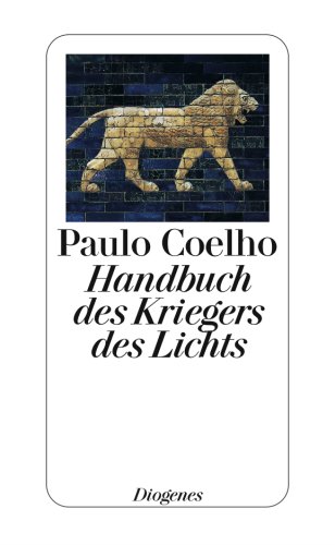 9783257237634: Handbuch des Kriegers des Lichts