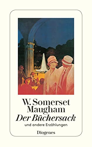 Der BÃ¼chersack: und andere ErzÃ¤hlungen (9783257237931) by Maugham, W. Somerset