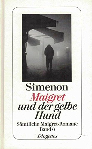 Stock image for Maigret und der gelbe Hund - Smtliche Maigret-Romane Band 6 for sale by PRIMOBUCH